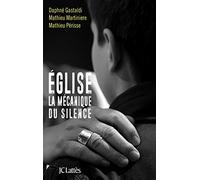 Église, la mécanique du silence