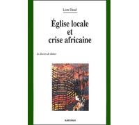 Eglise Locale Et Crise Africaine - Le Diocèse De Dakar