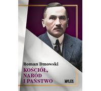 Église, nation et État - Roman Dmowski (Buch auf Polnisch)