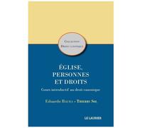 Eglise, Personnes Et Droits - Cours Introductif Au Droit Canonique