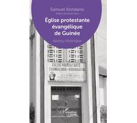 Eglise protestante évangélique de Guinée: Aperçu historique