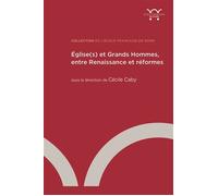 Église(s) et Grands Hommes, entre Renaissance et réformes - Cécile Caby - Ecole Francaise De Rome - broché - Essai