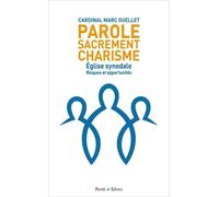 Eglise Synodale : Risques Et Opportunités - Parole, Sacrement, Charisme