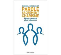 Eglise Synodale : Risques Et Opportunités - Parole, Sacrement, Charisme