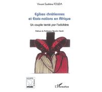 Eglises chrétiennes et Etats-Nations en Afrique