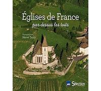 Eglises de France par-dessus les toits