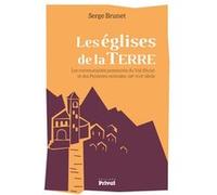 Serge Brunet – Les Églises de la Terre – Val d'Aran & Pyrénées centrales, XIIIe‑XVIIe s.