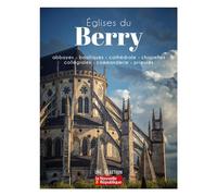 Eglises du Berry - Collectif - Nouvelles Editions Sutton - broché - Témoignage