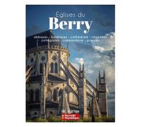 Eglises du Berry - Collectif - Ici en région - broché - Guide