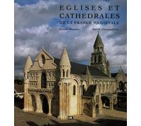 Eglises et cathédrales de la France médiévale