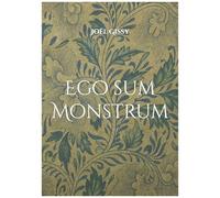 Ego Sum Monstrum