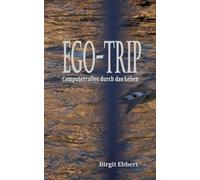 Ego-Trip: Computerrallye durch das Leben