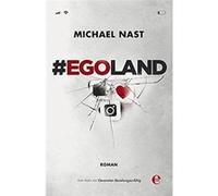 #Egoland | Michael Nast Michael NastMichael Nast (Auteur)