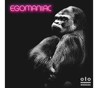Egomaniac