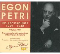 Egon Petri - Intégrale Des Enregistrements De Beethoven Et Brahms Vol.2