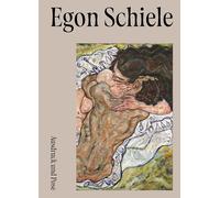 Egon Schiele. Ausdruck und Pose.