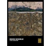 Egon Schiele : Living Landscapes – Prestel