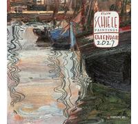 Egon Schiele - Paintings 2027: Kalender 2027