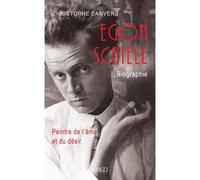 Egon Schiele Peintre de l’âme et du désir - Egon Schiele - Imago - broché - Biographie