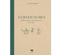 Egratignures Patrick Masure (Auteur)