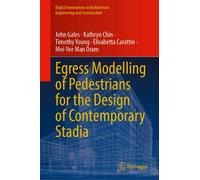 Egress Modelling Of Pedestrians For The Design Of Contemporary Stadia