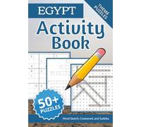Egypt Activity Book: Word Search, Crossword, and Sudoku Puzzles with Easy to Read Print about Egypt, Ancient Egypt, Pharaohs and More | 6x9 inches, ... Gift for Vacations, Holidays and Relaxation