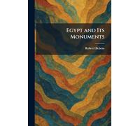 Egypt and Its Monuments
