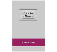 Egypt And Its Monuments