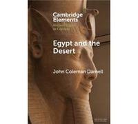 Egypt and the Desert by Darnell & John Coleman Yale University & Connecticut Darnell John Coleman Yale University Connecticut (Auteur)