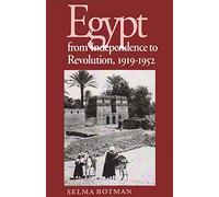 Egypt from Independence to Revolution, 1919-1952
