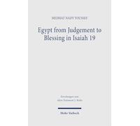 Egypt from Judgement to Blessing in Isaiah 19