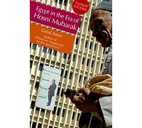Egypt in the Era of Hosni Mubarak: 1981-2011
