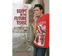 Egypt in the Future Tense - Samuli Schielke - Indiana University Press - Livre en Anglais - Paperback Samuli SchielkeSamuli Schielke (Auteur)