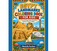 Egypt Landmarks Coloring Book for Kids: Fun and Easy Coloring Pages Featuring Famous Places in Egypt