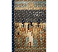 Egypt Past and Present