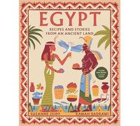 Egypt: Recipes and stories from an ancient land