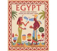 Egypt Recipes and stories from an ancient land - Rawah Badrawi - Nourish - ebook (ePub) - Livre