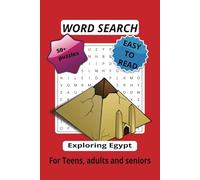 Egypt word search puzzle book: Word searches with easy to read print about Egypt, pharoahs, pyramids and more | 6x9 inches, 110 pages | 50+ puzzles...gifts for vacations, Holidays, and free times