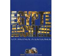 Egypte ancienne : Un monde à explorer