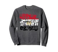 Égypte drôle, Rien ne m'effraie, ma Femme est égyptienne Sweatshirt
