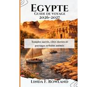 Egypte Guide de voyage 2026-2027
