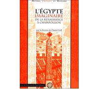 Égypte imaginaire de la renaissance à champollion De la Renaissance à Champollion - Daniel Droixhe - Sorbonne Universite Presses - broché - Etude