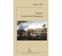 Egypte, la guerre de Bonaparte