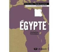 Égypte Mathieu Guidère (Collection dirigée par), Yasmina Touaibia (Auteur)