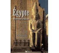 Égypte, merveilles en terre des pharaons