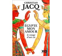 Égypte mon amour, le voyage d'une vie
