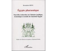 Egypte Pharaonique - Nouvelles Recherches Sur L'histoire Juridique, Économique Et Sociale De L'ancienne Egypte