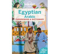 Egyptian Arabic Phrasebook & Dictionary 4ed - Anglais
