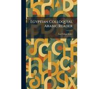Egyptian Colloquial Arabic Reader