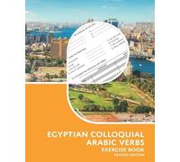Egyptian Colloquial Arabic Verbs: Exercise Book